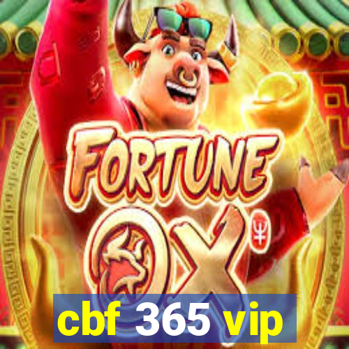 cbf 365 vip